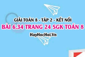 Bài 6.34 trang 24 Toán 8 Tập 2 Kết nối tri thức
